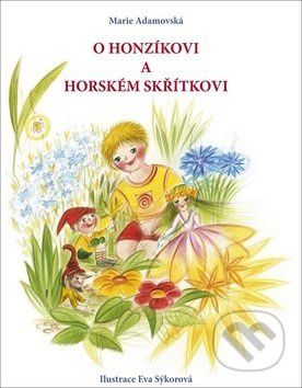 O Honzíkovi a horském skřítkovi - Marie Adamovská - kniha z kategorie Pohádky