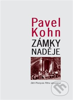 Zámky naděje - Pavel Kohn