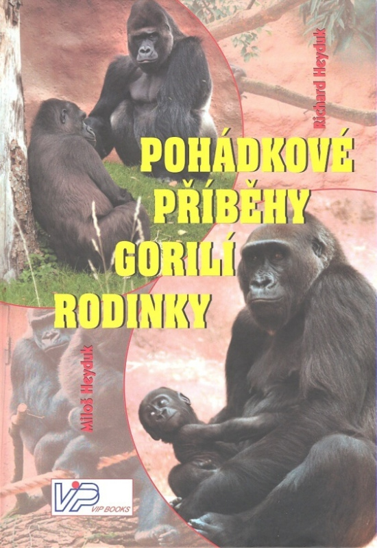 Pohádkové příběhy gorilí rodinky - Richard Heyduk - kniha z kategorie Beletrie pro děti