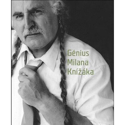 Génius Milana Knížáka - Milan Knížák, Václav Budínský