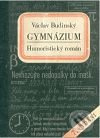 Gymnázium - Václav Budinský - kniha z kategorie Beletrie