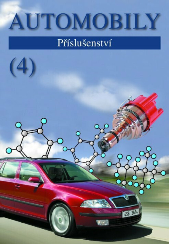 Automobily 4 - Příslušenství - Bronislav Ždánský Zdeněk, Jan