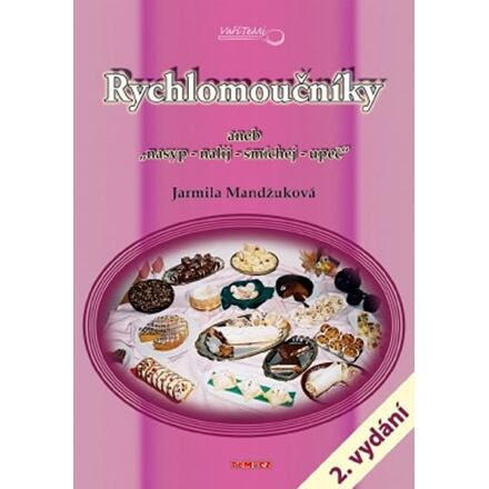 Rychlomoučníky - Jarmila Mandžuková