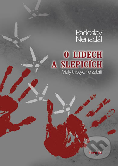O lidech a slepicích - Radoslav Nenadál