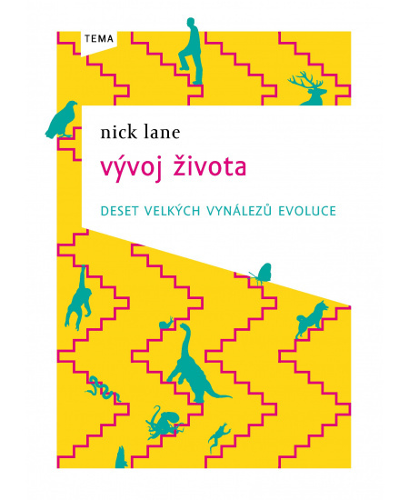 Vývoj života – deset velkých vynálezů evoluce - Nick Lane