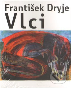 Vlci - František Dryje