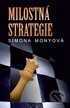 Milostná strategie - Simona Monyová