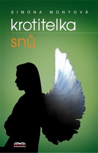 Krotitelka snů - Simona Monyová - kniha z kategorie Romantické