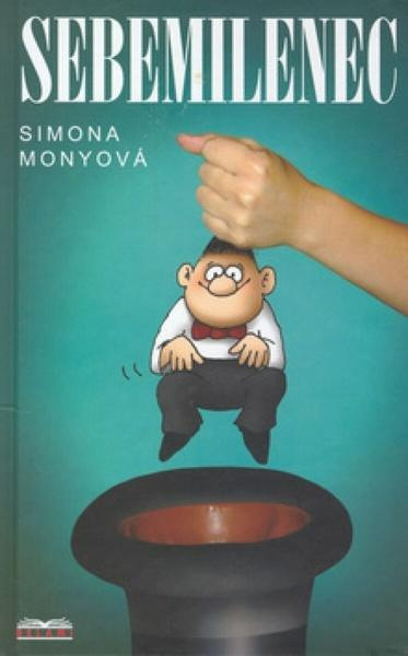 Sebemilenec - Simona Monyová - kniha z kategorie Spoločenská beletria