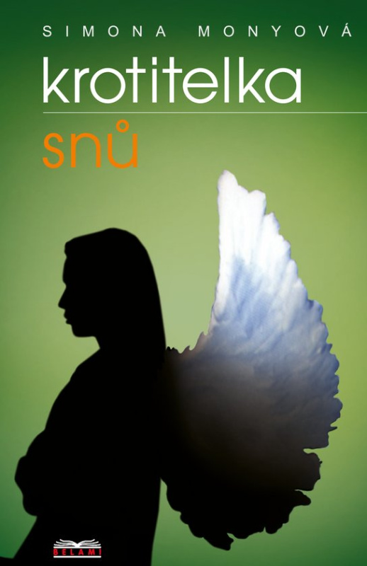 Krotitelka snů -  Simona Monyová