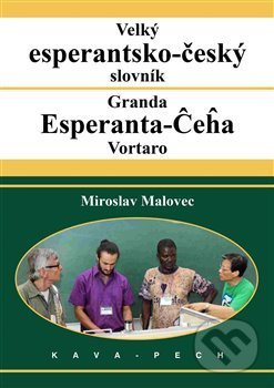 Velký esperantsko-český slovník - Miroslav Malovec