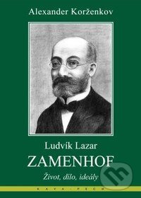 Ludvík Lazar Zamenhof - Alexander Korženkov