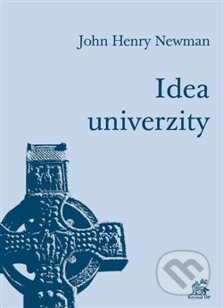 Idea univerzity - J.H. Newman
