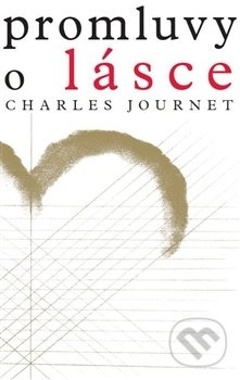 Promluvy o lásce - Charles Journet