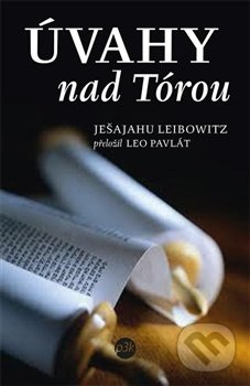 Úvahy nad Tórou (brož.) - Ješajahu Leibowitz