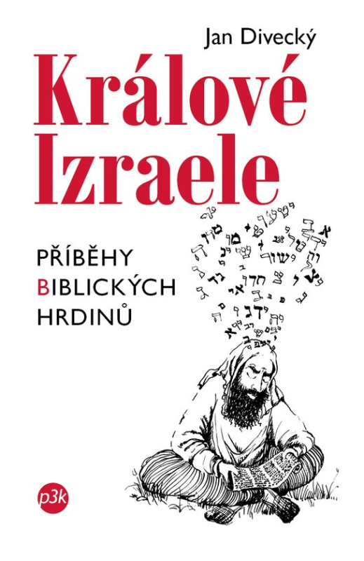 Králové Izraele -  Jan Divecký
