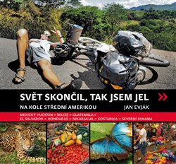 Svět skončil, tak jsem jel - Jan Evják
