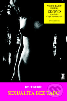 Sexualita bez tabu + DVD - Josef Kubík