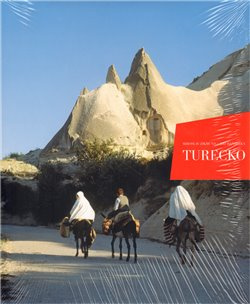 TURECKO. MINARETY, FÍKY, POPELKY - Jiří Hanzelka, Miroslav Zikmund