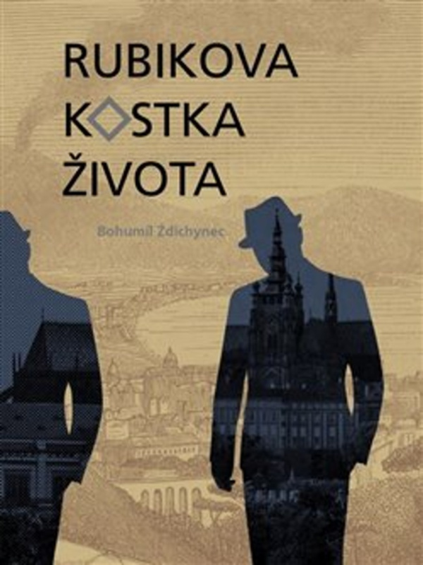 Rubikova kostka života - Bohumil Ždichynec