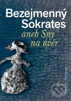Bezejmenný Sokrates - Bohumil Ždichynec