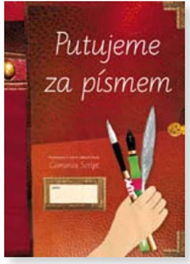 Putujeme za písmem (písanka pro 3. až 9. ročník)