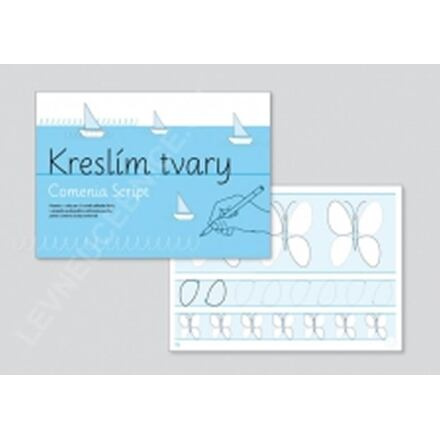 Kreslím tvary: Comenia Script - Písanka pro 1. ročník základní školy