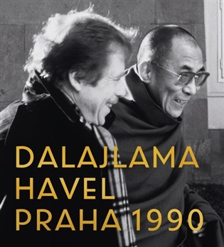 Dalajlama - Havel - Praha 1990 (Dalai Lama - Havel - Prague, 1990) - kniha z kategorie Fotografie