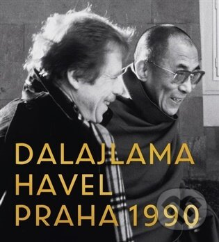 Dalajlama - Havel - Praha 1990 (Dalai Lama - Havel - Prague, 1990) - kniha z kategorie Fotografie