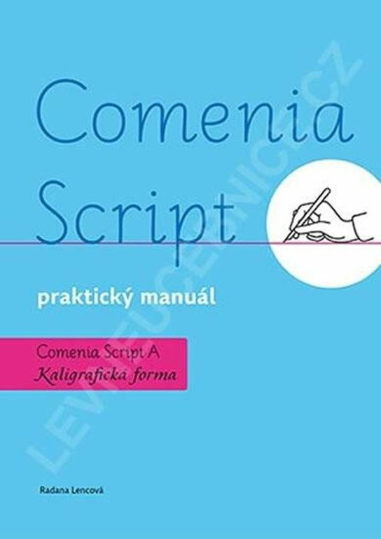 Comenia Script: praktický manuál - Kaligrafická forma Doležal Stanislav - Nakladatelství Svět