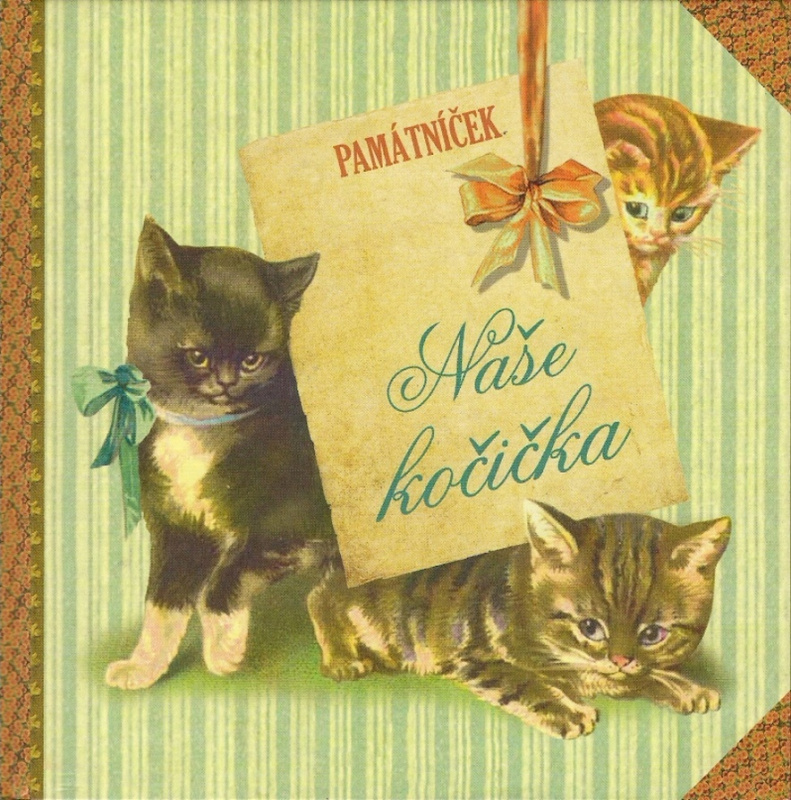 Naše kočička - Památníček - Klára Trnková
