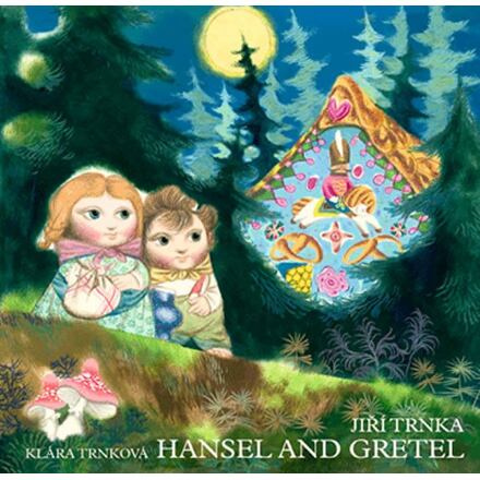 Hansel and Gretel
