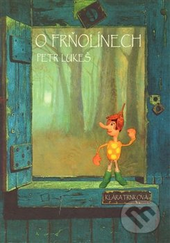 O Frňolínech - Petr Lukeš