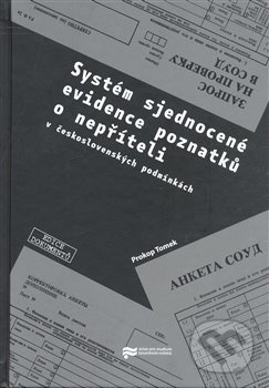 Systém sjednocené evidence poznatků o nepříteli (v československých podmínkách) - kniha z kategorie Historie