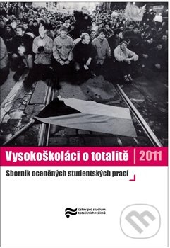 Vysokoškoláci o totalitě 2011