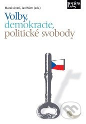 Volby, demokracie, politické svobody - Marek Antoš, Jan Wintr - kniha z kategorie Politologie a politika