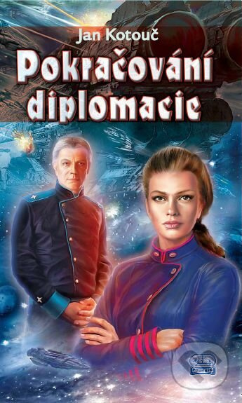Pokračování diplomacie - Jan Kotouč - kniha z kategorie Sci-fi a fantasy