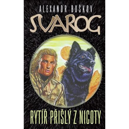 Rytíř přišlý z nicoty