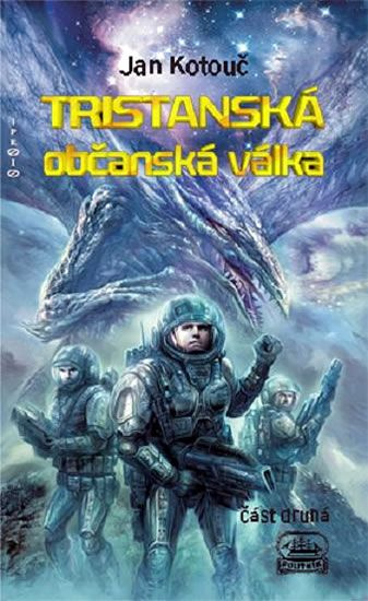 Tristanská občanská válka II - Jan Kotouč