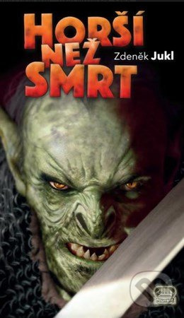 Horší než smrt - Zdeněk Jukl
