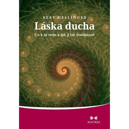 Láska ducha - Bert Hellinger