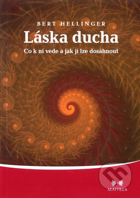 Láska ducha - Bert Hellinger