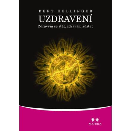 Uzdravení - Bert Hellinger