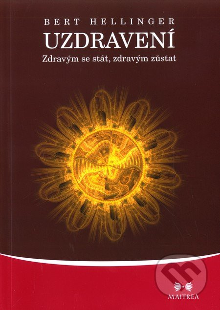 Uzdravení - Bert Hellinger