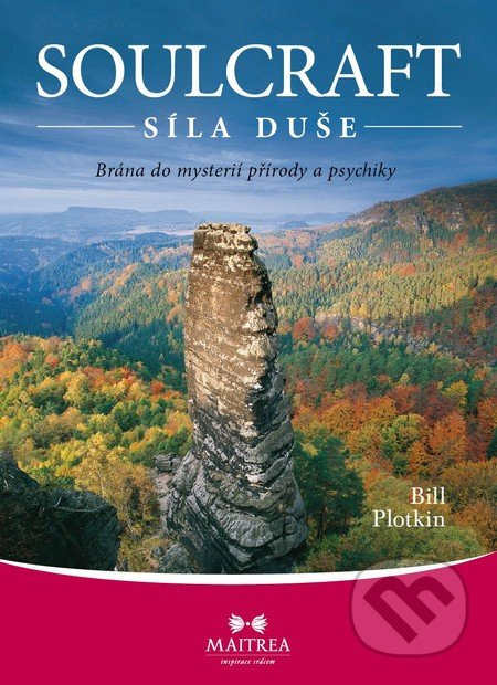 Soulcraft – síla duše - Bill Plotkin