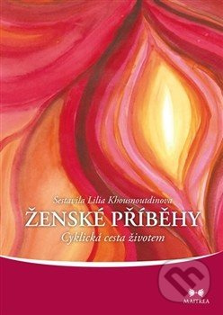 Ženské příběhy I. - Lilia Khousnoutdinova