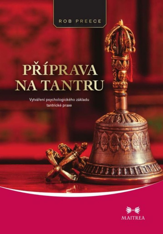 Příprava na tantru - Rob Preece