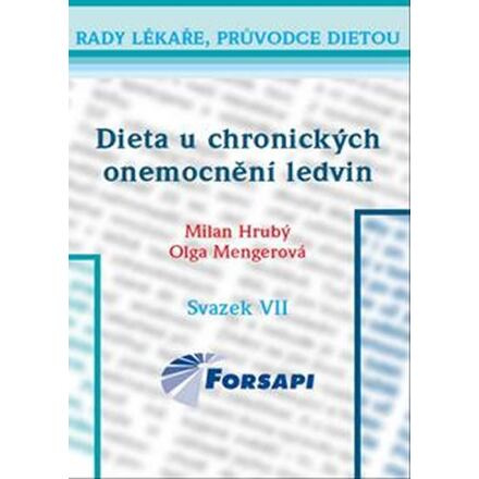 Dieta u chronických onemocnění ledvin - Milan Hrubý, Olga Mengerová