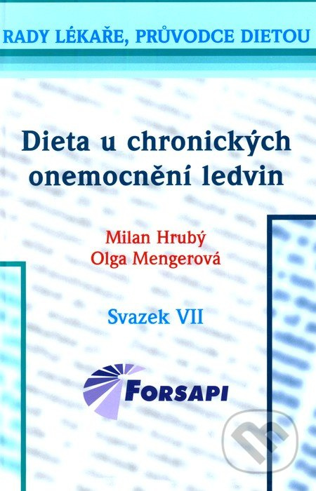 Dieta u chronických onemocnění ledvin - Milan Hrubý, Olga Mengerová