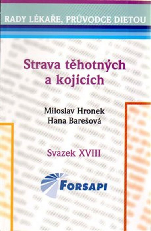 Strava těhotných a kojících - Miloslav Hronek, Hana Barešová